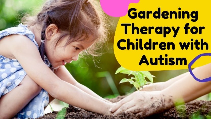 Gardening Therapy For Children With Autism Calming Activities Autispark Gardening Therapy For Children With Autism Calming Activities Autispark